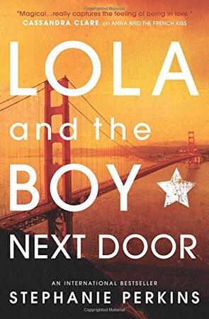Lola and the boy next door - Stephanie Perkins Lola and the boy next door - Stephanie Perkins