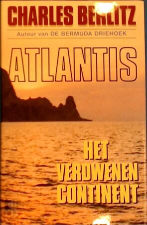 Atlantis - Charles Berlitz, Koos Schuur Atlantis - Charles Berlitz, Koos Schuur