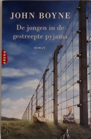 De jongen in de gestreepte pyjama - John Boyne De jongen in de gestreepte pyjama - John Boyne