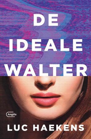 De ideale Walter - Luc Haekens