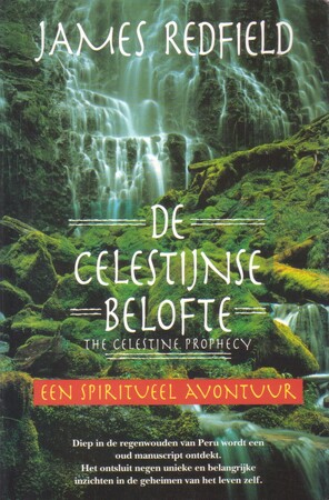 De Celestijnse belofte - James Redfield De Celestijnse belofte - James Redfield