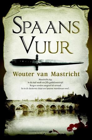 Spaans vuur - Wouter van Mastricht