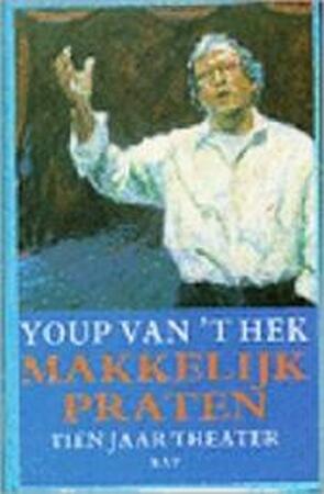 Makkelijk praten - Youp van 't Hek Makkelijk praten - Youp van 't Hek