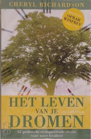 Het leven van je dromen - C. Richardson