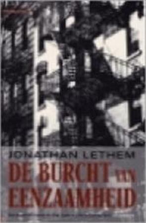 De burcht van eenzaamheid - Jonathan Lethem, Ed van Eeden