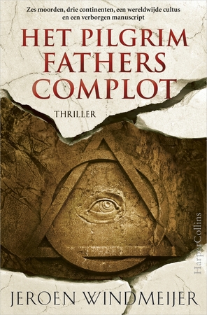 Het Pilgrim Fathers complot - Jeroen Windmeijer Het Pilgrim Fathers complot - Jeroen Windmeijer