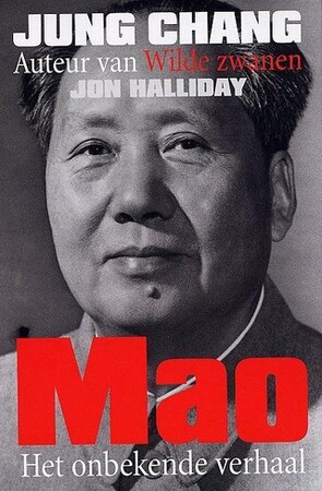 Mao - Het onbekende verhaal - Jung Chang, Jon Halliday Mao - Het onbekende verhaal - Jung Chang, Jon Halliday