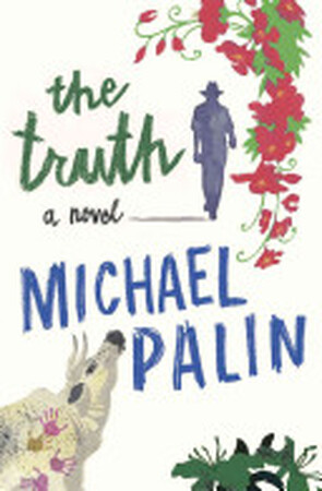 The Truth - Michael Palin