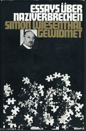 Essays über Naziverbrechen Simon Wiesenthal gewidmet. - S. Wiesenthal