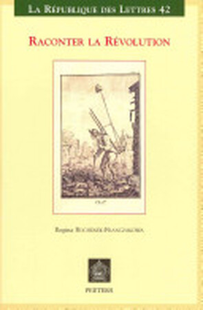 Raconter la Révolution - Regina Bochenek-Franczakowa
