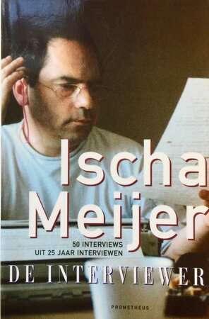De interviewer - Ischa Meijer