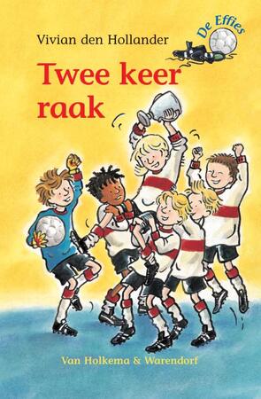 Twee keer raak - Vivian den Hollander Twee keer raak - Vivian den Hollander