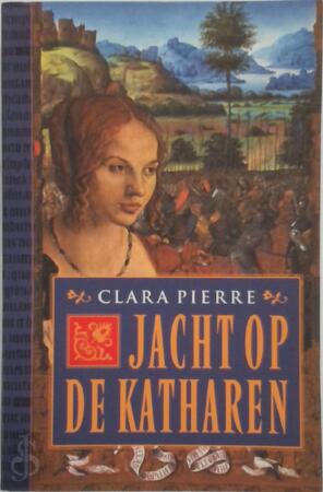Jacht op de katharen - C. Pierre Jacht op de katharen - C. Pierre