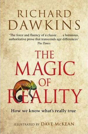 Magic of Reality - Richard Dawkins Magic of Reality - Richard Dawkins