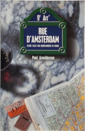 Rue d'Amsterdam - Paul Arnoldussen
