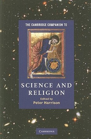 Cambridge Companion to Science and Religion - Peter Harrison Cambridge Companion to Science and Religion - Peter Harrison