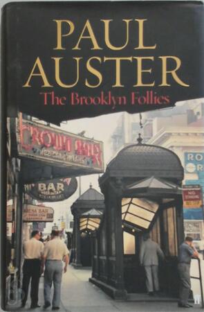 The Brooklyn follies - Paul Auster The Brooklyn follies - Paul Auster