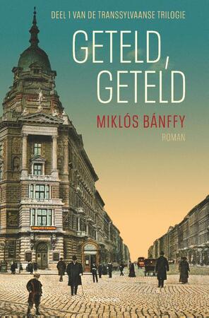 Geteld, geteld - Miklós Bánffy