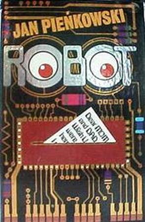 Robot - Jan Pieńkowski Robot - Jan Pieńkowski