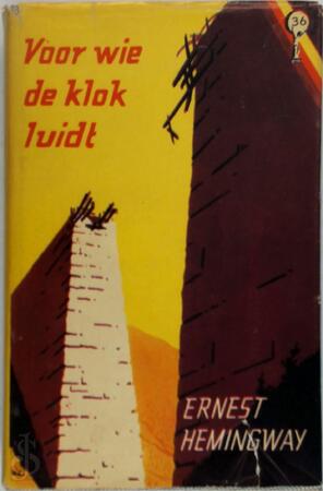 Voor wie de klok luidt - Ernest Hemingway Voor wie de klok luidt - Ernest Hemingway