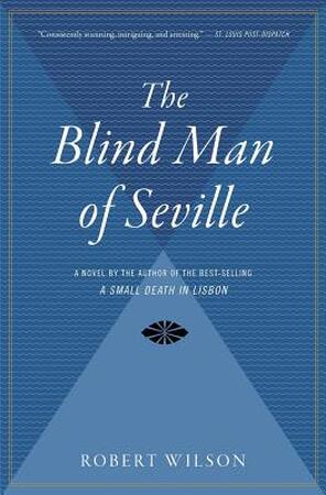 The Blind Man of Seville - Robert Wilson