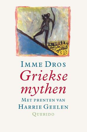 Griekse mythen - Imme Dros Griekse mythen - Imme Dros