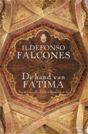 De hand van Fatima - Ildefonso Falcones De hand van Fatima - Ildefonso Falcones