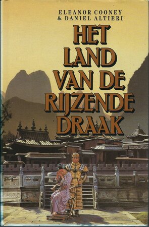 Het land van de rijzende draak - Eleanor Cooney, Daniel Altieri, Hugo Kuipers