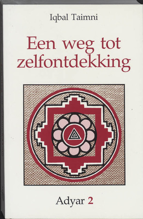 Een weg tot zelfontdekking - I. Taimni Een weg tot zelfontdekking - I. Taimni