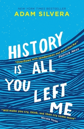 History is all you left me - Adam Silvera History is all you left me - Adam Silvera