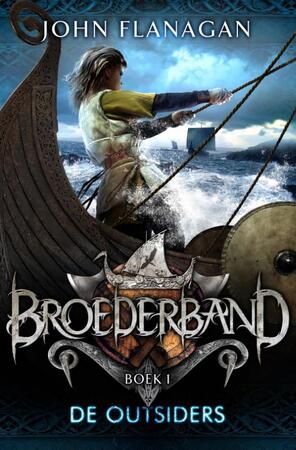 Broederband 1: De outsiders - John Flanagan Broederband 1: De outsiders - John Flanagan