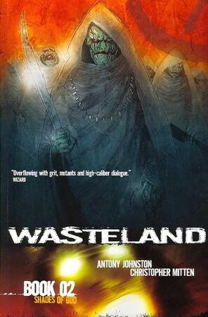 Wasteland 2 - Antony Johnston, Christopher Mitten
