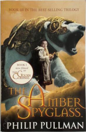 Golden Compass, The / Amber Spyglass, The - Philip Pullman