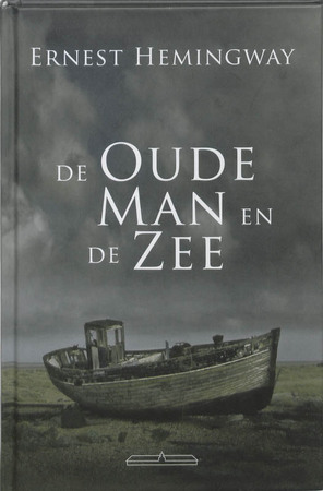 De oude man en de zee - E. Hemingway De oude man en de zee - E. Hemingway
