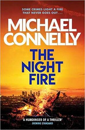 Night fire - michael connelly Night fire - michael connelly