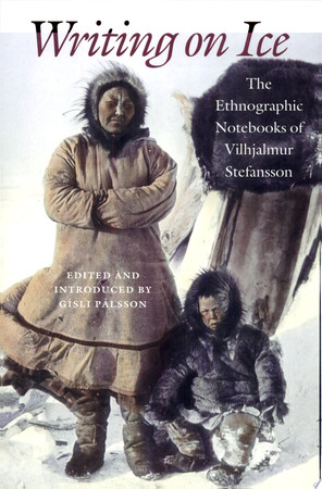 Writing on Ice - Vilhjalmur Stefansson