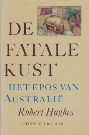 De fatale kust - Robert Hughes De fatale kust - Robert Hughes
