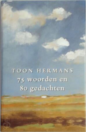 75 woorden en 80 gedachten - Toon Hermans
