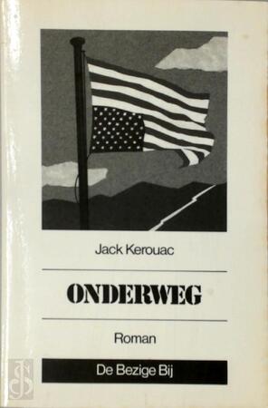 Onderweg - Jack Kerouac, Guido Golüke Onderweg - Jack Kerouac, Guido Golüke