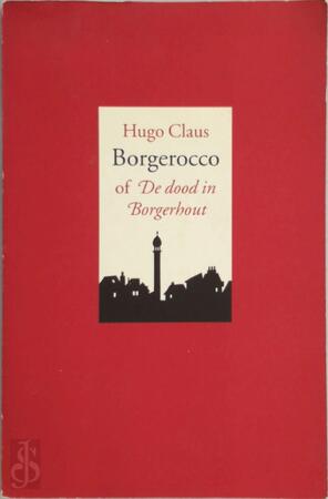 Borgerocco, of, De dood in Borgerhout - Frederic de Vreese, Hugo Claus Borgerocco, of, De dood in Borgerhout - Frederic de Vreese, Hugo Claus