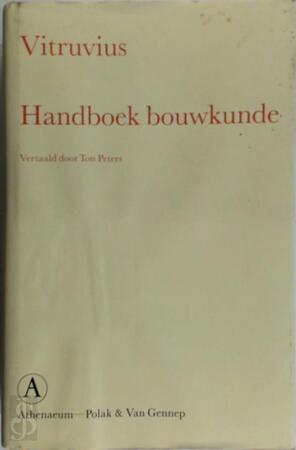 Handboek bouwkunde - Vitruvius Handboek bouwkunde - Vitruvius