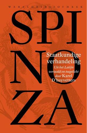 Staatkundige verhandeling - Benedictus de Spinoza Staatkundige verhandeling - Benedictus de Spinoza