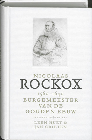 Nicolaas Rockox - L. Huet, J. Grieten Nicolaas Rockox - L. Huet, J. Grieten