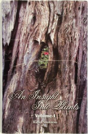 An Insight Into Plants - Rajan Sankaran