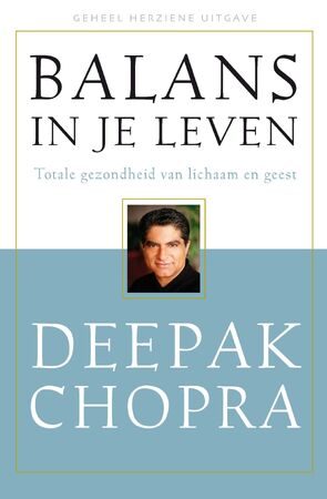 Balans in je leven - Deepak Chopra
