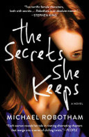 The Secrets She Keeps - Michael Robotham The Secrets She Keeps - Michael Robotham