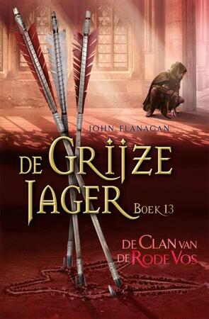 De clan van de Rode Vos - John Flanagan De clan van de Rode Vos - John Flanagan