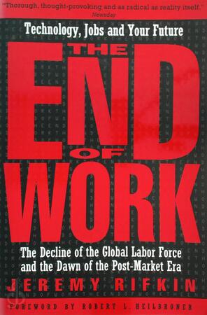 The end of work - Jeremy Rifkin