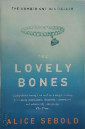 The Lovely Bones - Alice Sebold The Lovely Bones - Alice Sebold