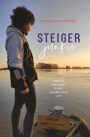 Steigerjunkie - Wieke van Oordt Steigerjunkie - Wieke van Oordt